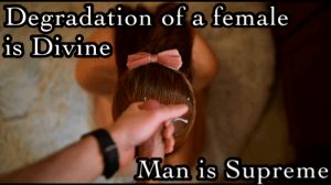 Divine degradation of a female for Male Supremacy.