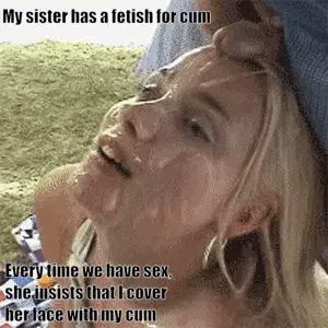 Sister's cum fetish